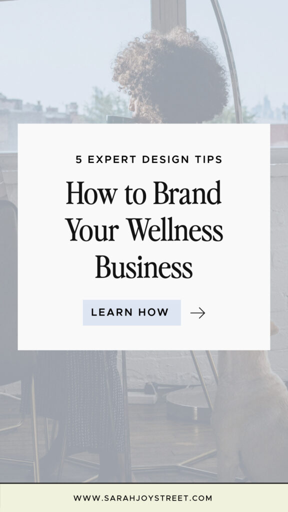 5 Expert Design Tips. How To Brand Your Wellness Business